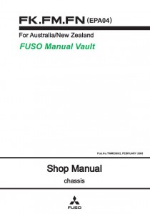 Mitsubishi FUSO Fighter FK FM FN Truck (EPA04 AUS/NZ) Service Manual PDF Download